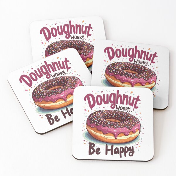 Item preview, doughnut worry, be happy  designed and sold by Ismartista.
