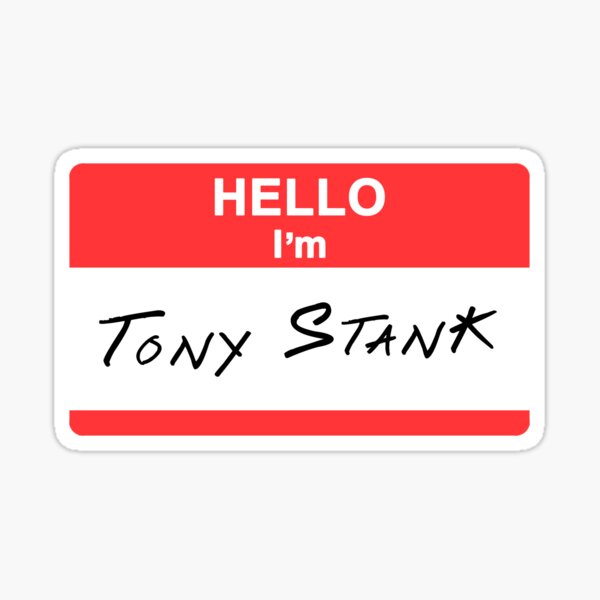 Artikel-Vorschau von Hallo, ich bin Tony Stank, designt und verkauft von fandomfactory.