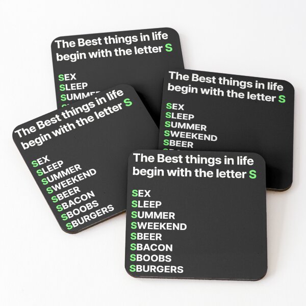 Item preview, The Best things in Life begin with S designed and sold by BigOceanDesigns.