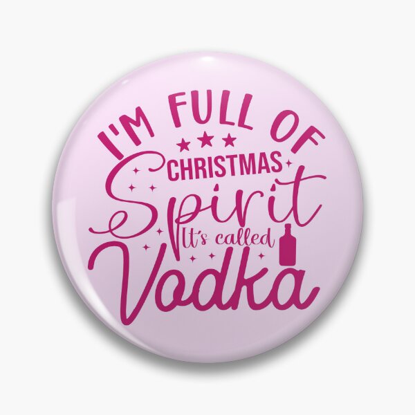 Item preview, christmas spirit vodka funny vodka lover pink gin designed and sold by Alyn8.