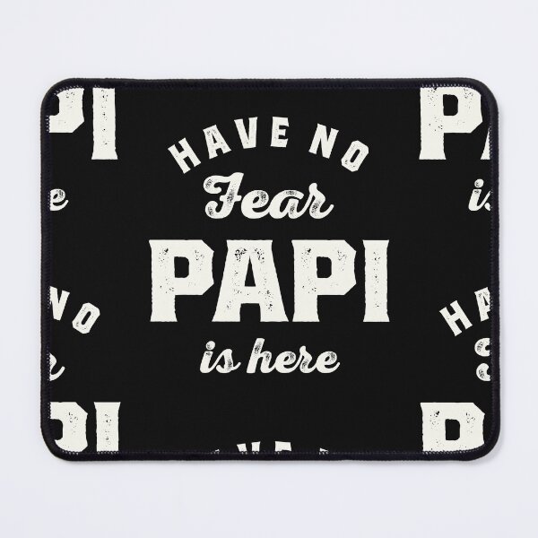 Item preview, Have No Fear Papi is Here - Grandparents designed and sold by cidolopez.