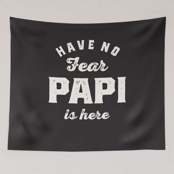 Item preview, Have No Fear Papi is Here - Grandparents designed and sold by cidolopez.