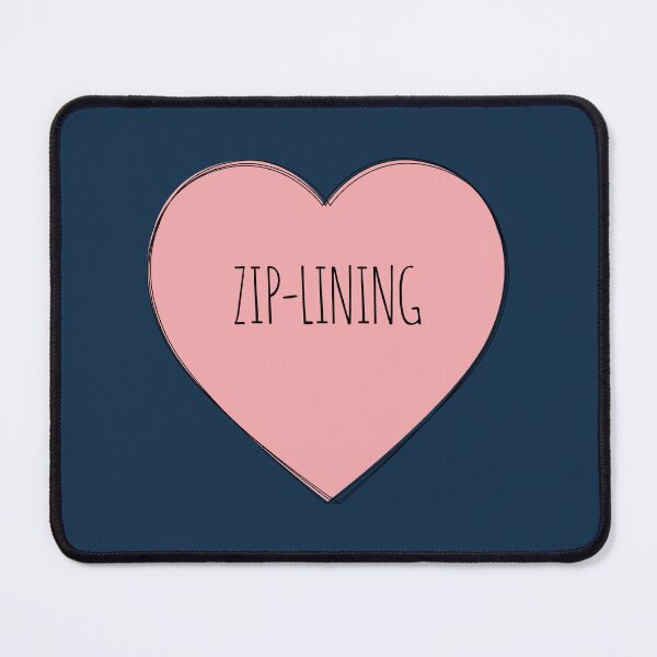Item preview, I Love Zip Lining designed and sold by MaryAller.
