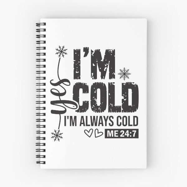 Item preview, Always Cold - Funny Winter Statement Design designed and sold by Aredbox.