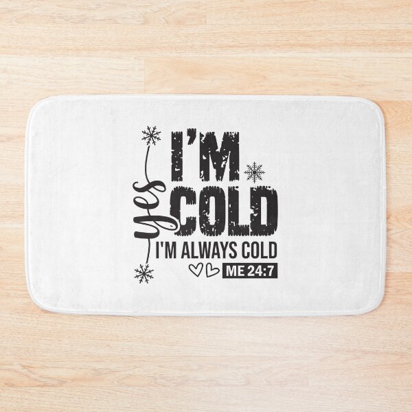 Item preview, Always Cold - Funny Winter Statement Design designed and sold by Aredbox.