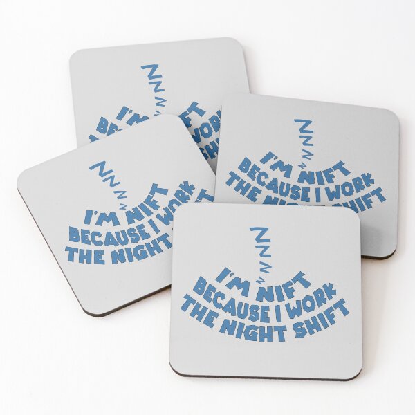 Item preview, I Am Nift Because I Work the Night Shift – Funny Night Shift Quote – Work Humor Design designed and sold by sednalafandy79.