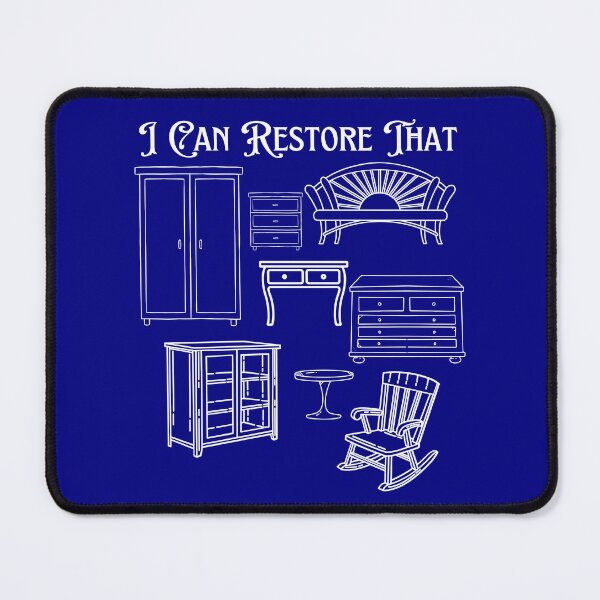 Item preview, Furniture Restorer I Can Restore That designed and sold by petplushuman.