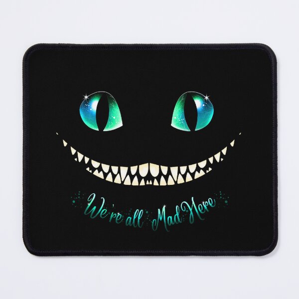 Item preview, We're all Mad Here - Alice in Wonderland cat designed and sold by Roysdisturbia.