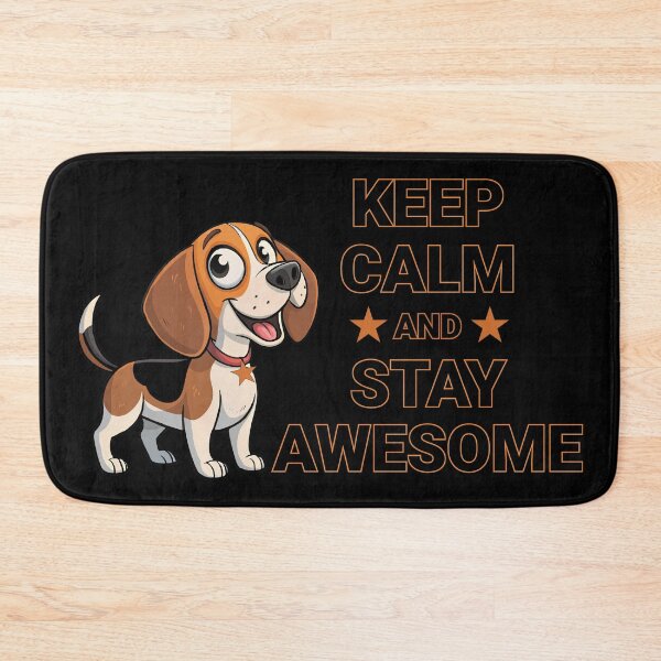Item preview, KEEP CALM AND STAY AWESOME-MOTIVATION-CUTE BEAGLE designed and sold by Gihan-Design.