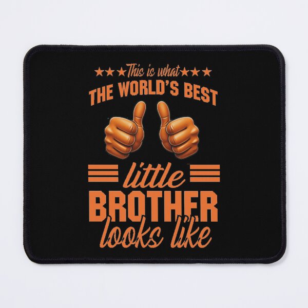 Item preview, This Is What The World's Best Little Brother Looks Like designed and sold by DaLumaDesigns.