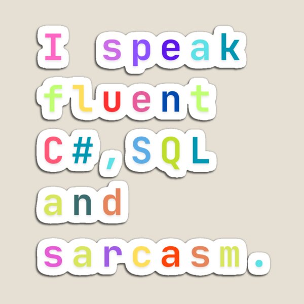 Item preview, C-Sharp SQL funny design designed and sold by MarijasCrafts.