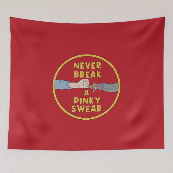 Item preview, Never Break a Pinky Swear designed and sold by shopdiego.
