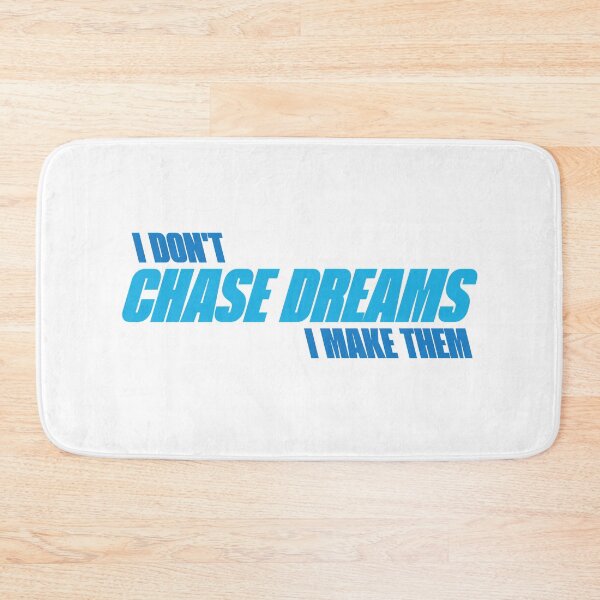 Item preview, I Don't Chase Dreams, I Make Them designed and sold by IronicalDesigns.