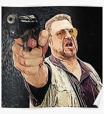 Walter Sobchak Poster
