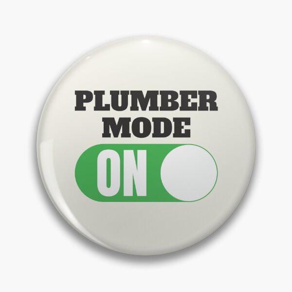 Item preview, Plumber Mode On Boilermaker, Pipefitter, Steamfitter, Plumber designed and sold by thecatcouch.