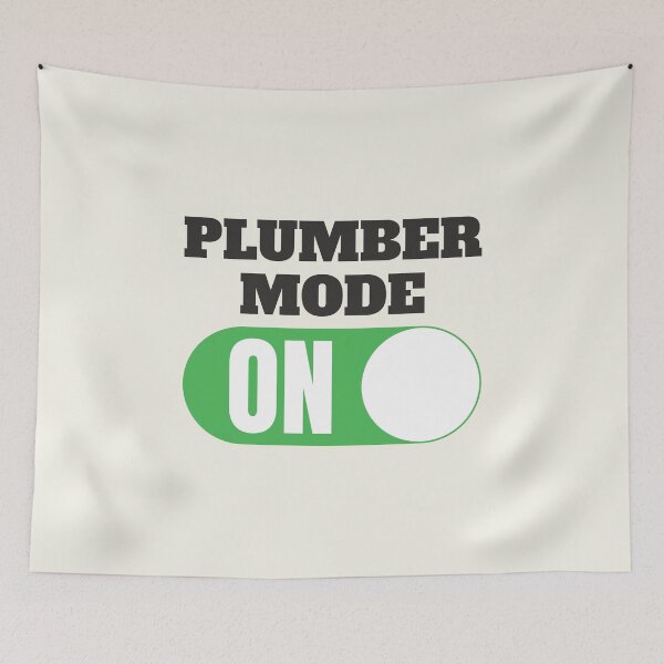 Item preview, Plumber Mode On Boilermaker, Pipefitter, Steamfitter, Plumber designed and sold by thecatcouch.