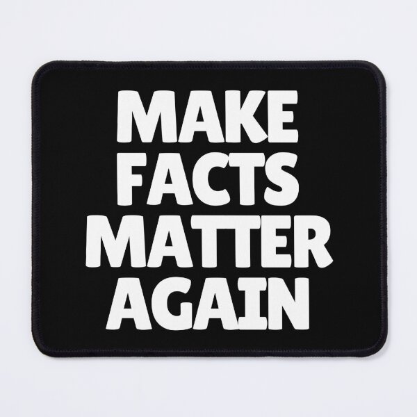 Item preview, Make Facts Matter Again  designed and sold by CharmStudio.