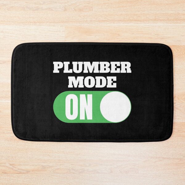 Item preview, Plumber Mode On Pipefitter, Plumber, Boilermaker, Steamfitter designed and sold by thecatcouch.