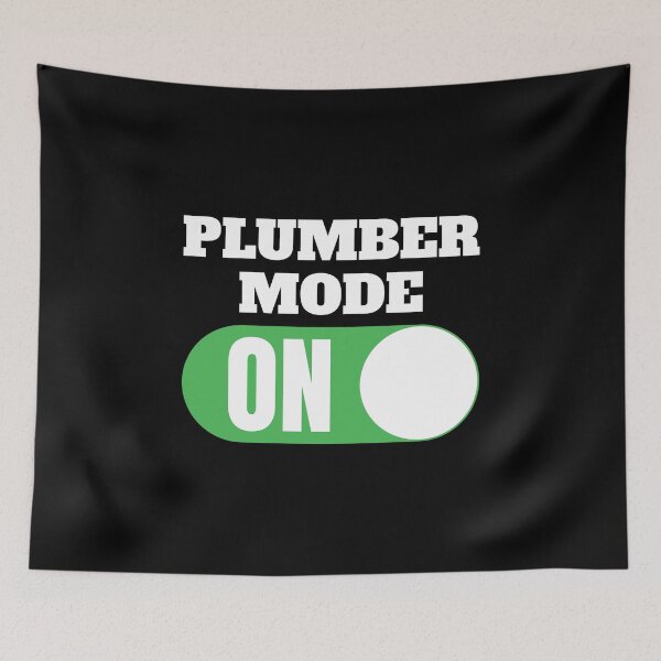 Item preview, Plumber Mode On Pipefitter, Plumber, Boilermaker, Steamfitter designed and sold by thecatcouch.