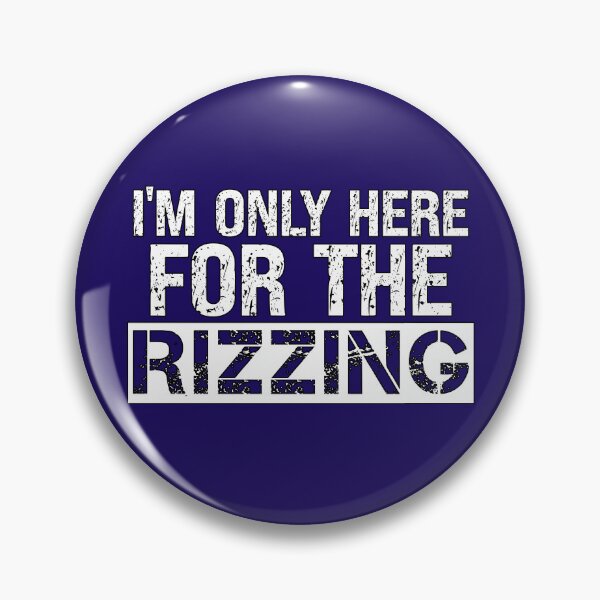 Item preview, I'm Only Here For The Rizzing Sarcastic Quote designed and sold by SharpThreadZ.