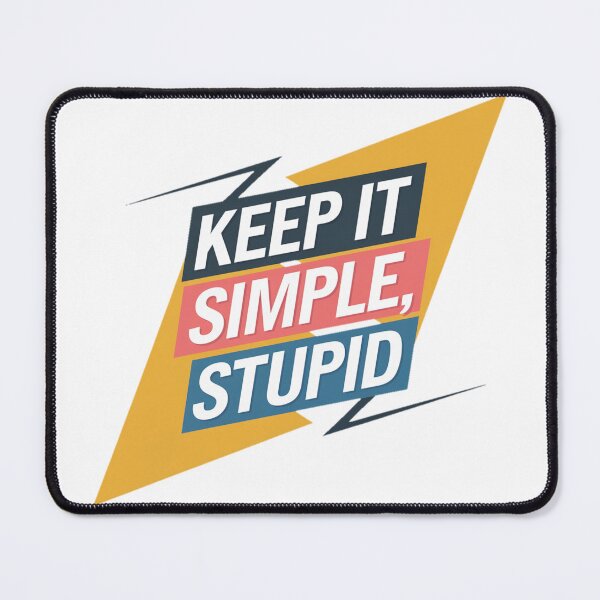 Item preview, Keep it simple stupid  designed and sold by Coollzone.