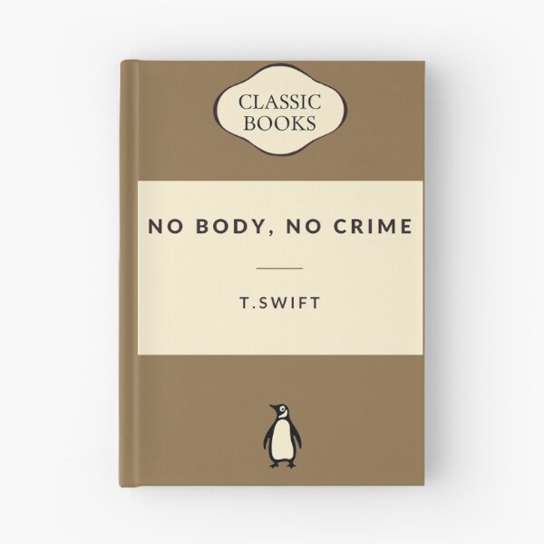 Item preview, No Body No Crime - Taylor Swift designed and sold by bombalurina.