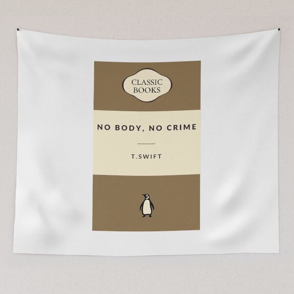 Item preview, No Body No Crime - Taylor Swift designed and sold by bombalurina.