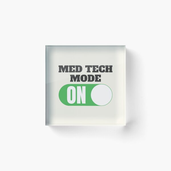 Item preview, Med Tech Mode ON MLS, CLS, Surgical Technician designed and sold by thecatcouch.