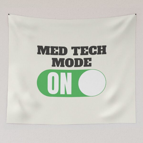 Item preview, Med Tech Mode ON MLS, CLS, Surgical Technician designed and sold by thecatcouch.