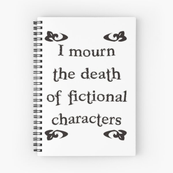 Item preview, I mourn the death of fictional characters designed and sold by webjmf.