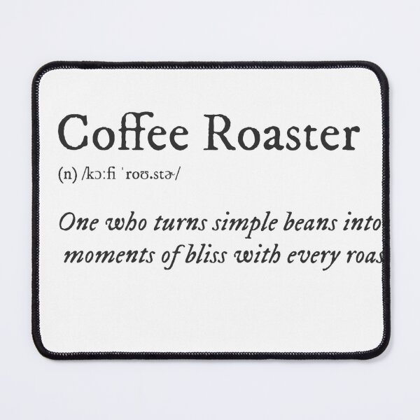 Item preview, Coffee Roaster T-Shirt - One who turns simple beans into moments of bliss designed and sold by PiquantPigments.