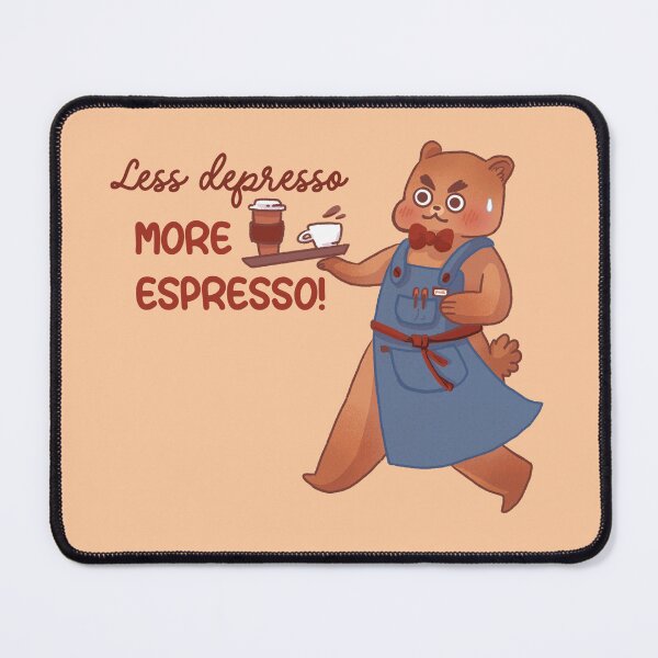 Item preview, Less Depresso More Espresso - Bearista designed and sold by IsabelleWoody.