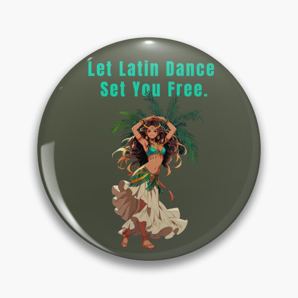 Item preview, LET LATIN DANCE SET YOU FREE designed and sold by La Loca.