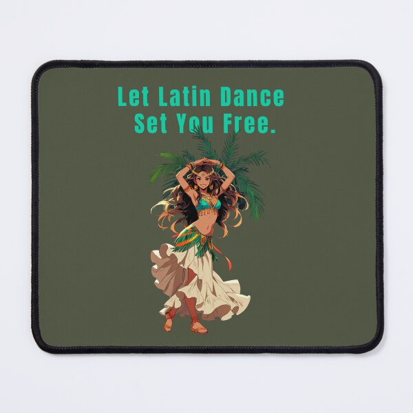 Item preview, LET LATIN DANCE SET YOU FREE designed and sold by La Loca.