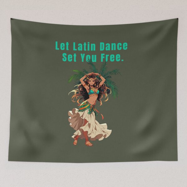 Item preview, LET LATIN DANCE SET YOU FREE designed and sold by La Loca.