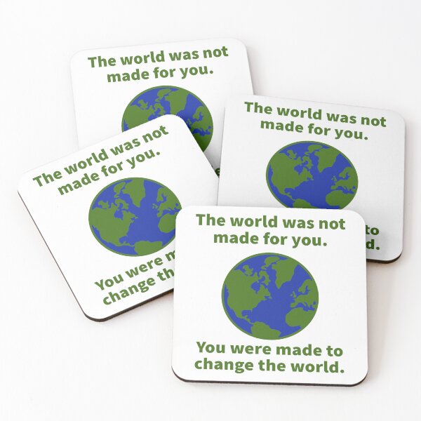 Item preview, You were made to change the world  designed and sold by Rachel the Artist .