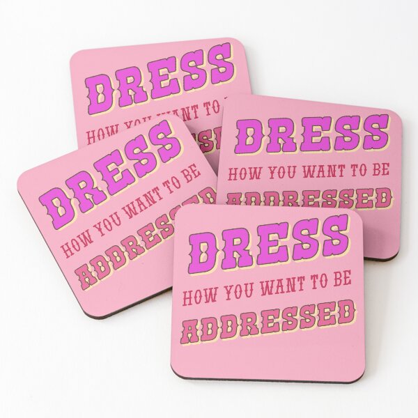Item preview, Dress How You Want To Be Addressed designed and sold by IronicalDesigns.