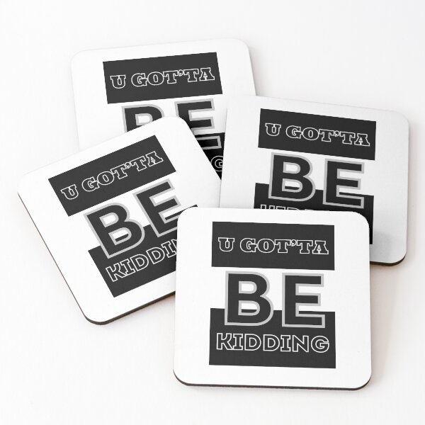 Item preview, U Got'ta Be Kidding designed and sold by HG-Creation-Design.