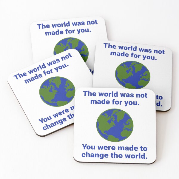 Item preview, You were made to change the world  designed and sold by Rachel the Artist .