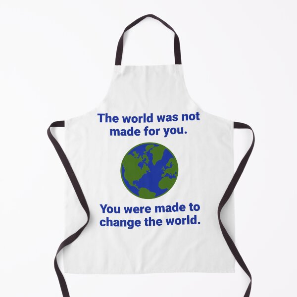 Item preview, You were made to change the world  designed and sold by Rachel the Artist .