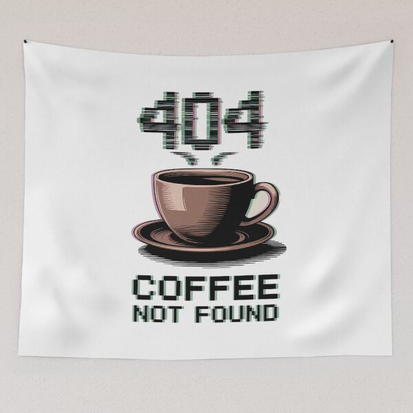 Item preview, 404 Coffee not found designed and sold by MarkymarkF.