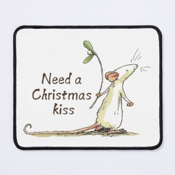 Item preview, Need a Christmas Kiss Funny Mouse designed and sold by Vicky021.