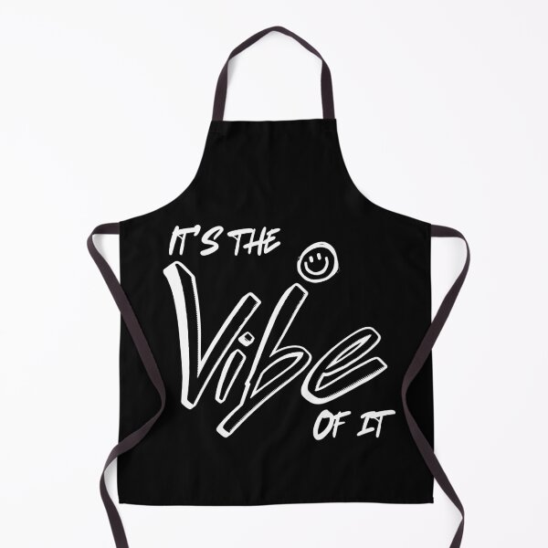 Item preview, It’s the Vibe of it, White designed and sold by UNK-Fatigues.