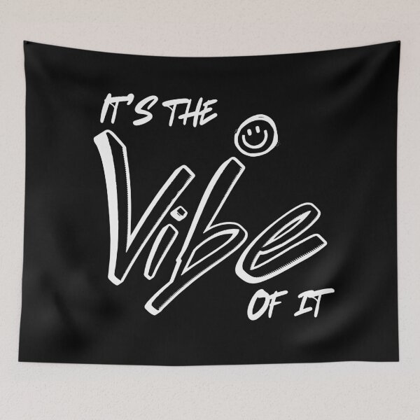 Item preview, It’s the Vibe of it, White designed and sold by UNK-Fatigues.
