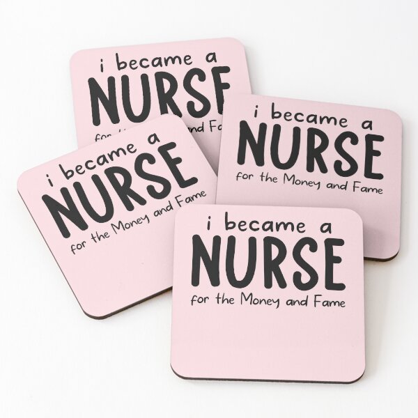 Item preview, i become a Nurse for the Money and Fame designed and sold by MouDantArts.