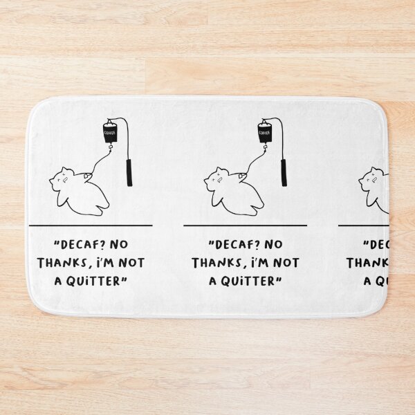 Item preview, Decaf? No Thanks, I’m Not a Quitter – Funny Cat Coffee Art designed and sold by RM-Journey.