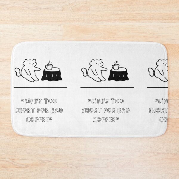 Item preview, Life’s Too Short for Bad Coffee – Premium Coffee Quote Design designed and sold by RM-Journey.