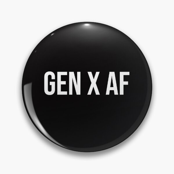 Item preview, Gen X AF designed and sold by stuffaf.