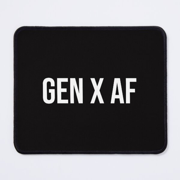 Item preview, Gen X AF designed and sold by stuffaf.