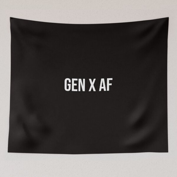 Item preview, Gen X AF designed and sold by stuffaf.